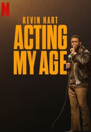 Kevin Hart: Acting My Age
