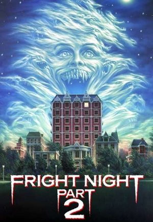 Fright Night Part 2