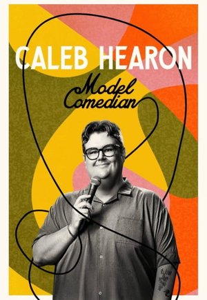 Caleb Hearon: Model Comedian