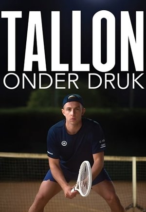 Tallon: Onder Druk